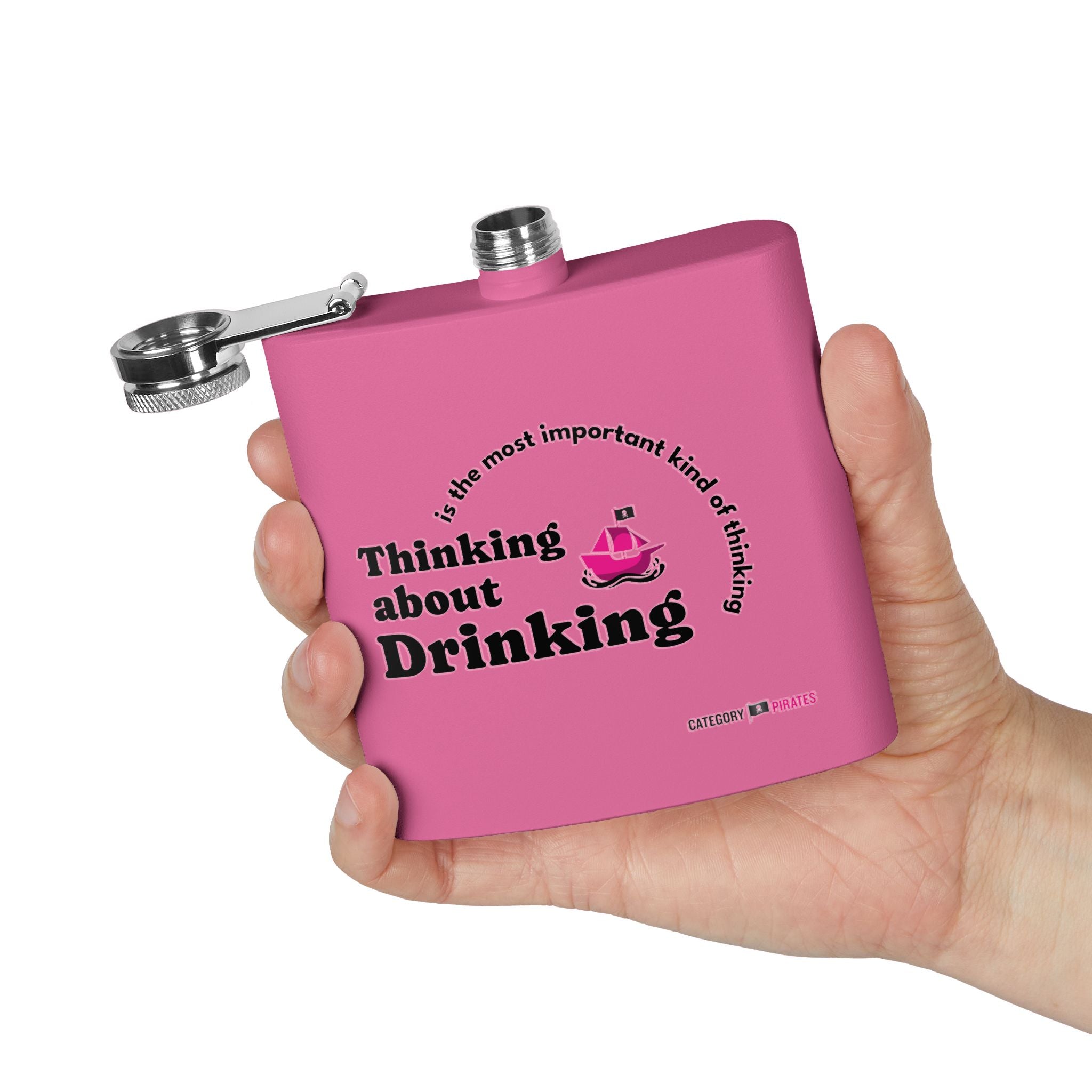 Thinking About Drinking, Stainless Steel Flask, 6oz